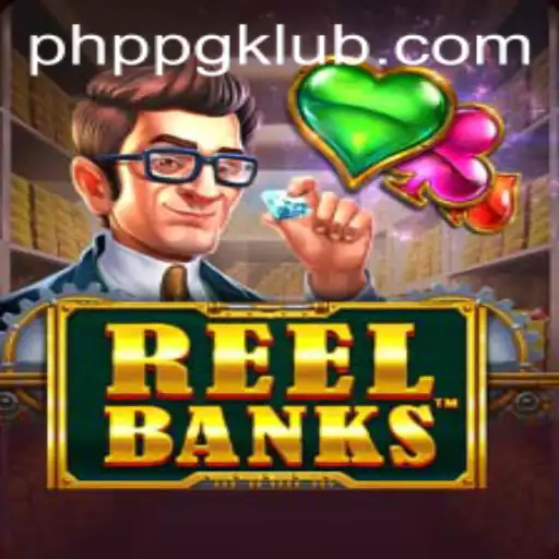 Explore the Thrilling World of ReelBanks: The Ultimate PHPPG